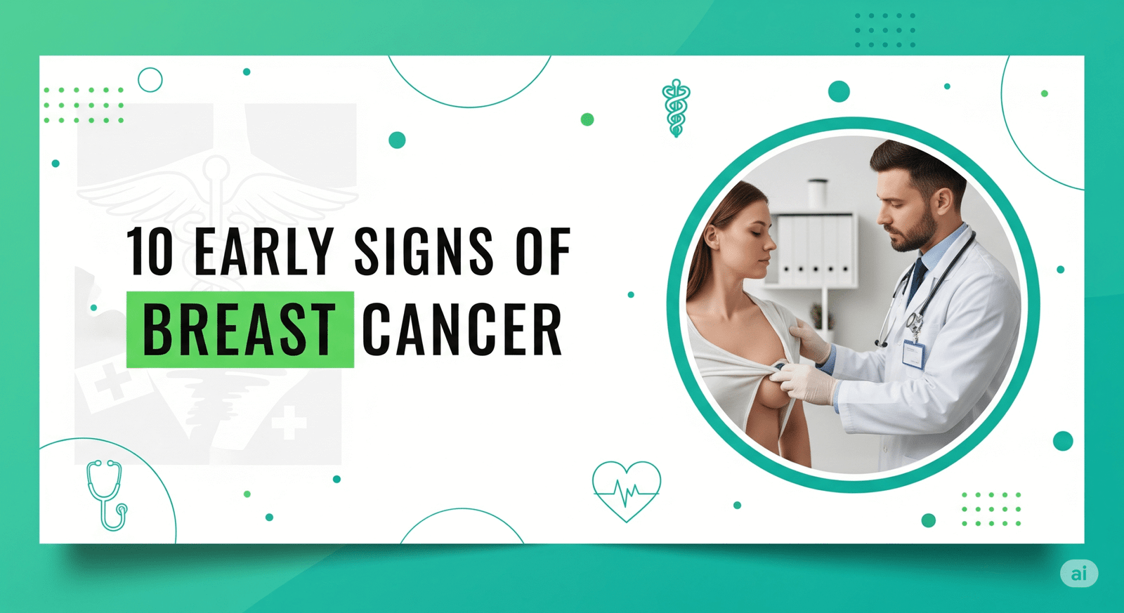 10 early signs of breast cancer
